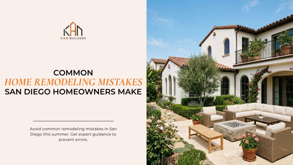 San Diego home remodeling mistakes guide showing how homeowners can avoid renovation errors and plan successful projects