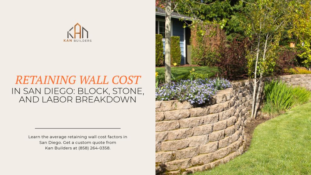 Retaining Wall Cost in San Diego: Block, Stone, and Labor Breakdown